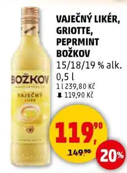 Penny Market Vaječný likér, Griotte, Peprmint Božkov nabídka