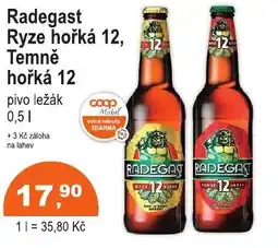 COOP DISKONT Radegast Ryze hořká 12, Temně hořká 12 nabídka
