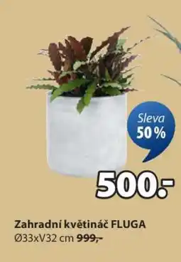 JYSK ZAHRADNÍ KVĚTINÁČ FLUGA nabídka