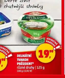 Penny Market Président delikátní tvaroh nabídka