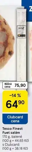 Tesco Tesco Finest Fuet salám, 170 g, balené nabídka
