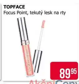 Teta TOPFACE Focus Point, tekutý lesk na rty nabídka