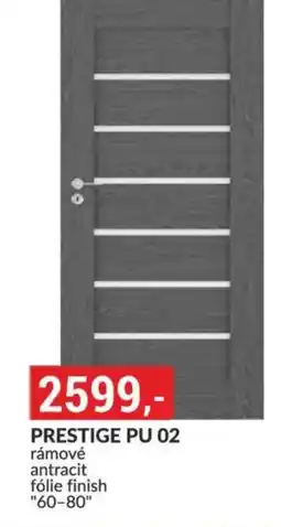 Baumax PRESTIGE PU 02 rámové antracit fólie finish "60-80" nabídka