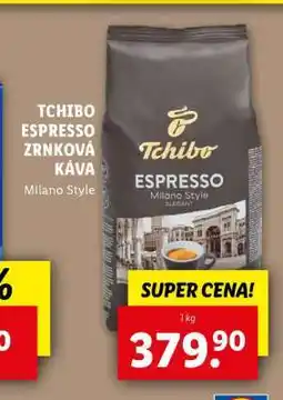 Lidl TCHIBO ESPRESSO ZRNKOVÁ KÁVA Milano Style nabídka
