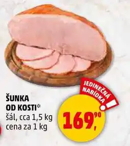 Penny Market ŠUNKA OD KOSTI šál, 1 kg nabídka