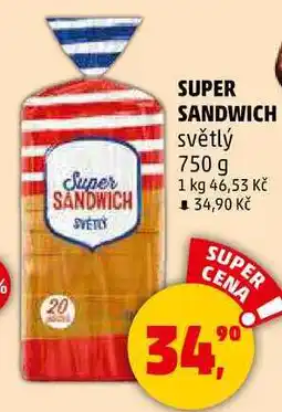 Penny Market SUPER SANDWICH světlý, 750 g nabídka