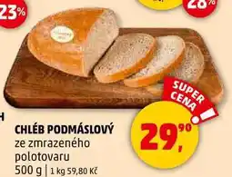 Penny Market CHLÉB PODMÁSLOVÝ ze zmrazeného polotovaru, 500 g nabídka