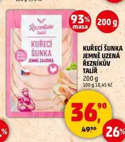 Penny Market KUŘECÍ ŠUNKA JEMNĚ UZENÁ ŘEZNÍKŮV TALÍŘ, 200 g nabídka