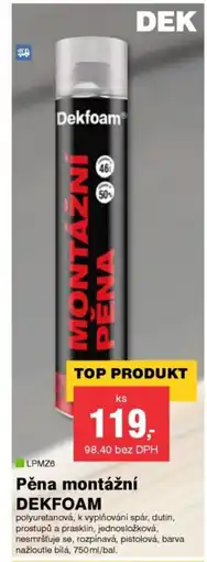 DEK Pěna montážní DEKFOAM nabídka