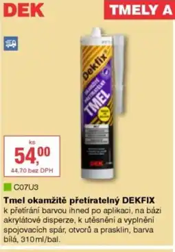 DEK Tmel okamžitě přetíratelný DEKFIX nabídka