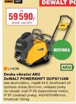 DEK Deska vibrační AKU DEWALT POWERSHIFT DCPS7154N nabídka