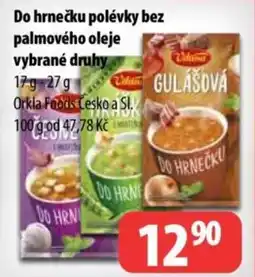 Do hrnečku polévky bez palmového oleje vybrané druhy