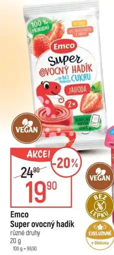 Globus EMCO SUPER OVOCNÝ HADÍK nabídka