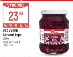 Globus VÁŠ VÝBĚR Červená řepa plátky nabídka
