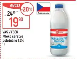 Globus VÁŠ VÝBĚR Mléko čerstvé polotučné 1,5% nabídka