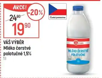 Globus VÁŠ VÝBĚR Mléko čerstvé polotučné 1,5% nabídka