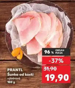 Kaufland PRANTL Šunka od kosti výběrová nabídka