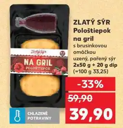 Kaufland ZLATÝ SÝR Pološtiepok na gril nabídka