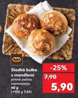 Kaufland SLADKÁ BULKA S MANDLEMI nabídka
