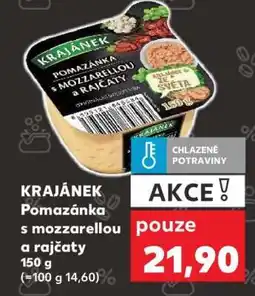 Kaufland KRAJÁNEK Pomazánka s mozzarellou a rajčaty nabídka