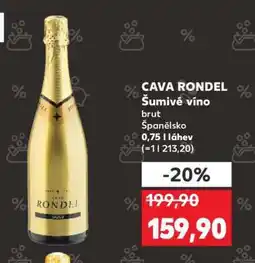Kaufland CAVA RONDEL nabídka