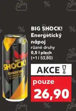 Kaufland BIG SHOCK! Energetický nápoj nabídka
