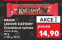 Kaufland ORION LEDOVÉ KAŠTANY Čokoládová tyčinka nabídka
