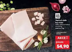 Kaufland Vepřové sádlo bez kůže nabídka