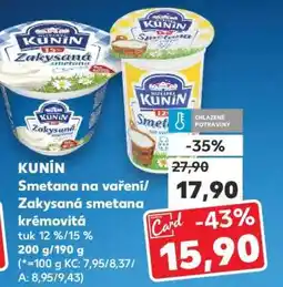 Kaufland KUNÍN Smetana na vaření/ Zakysaná smetana krémovitá nabídka