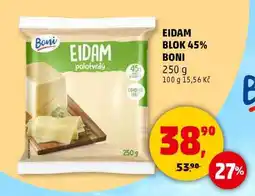 Penny Market EIDAM BLOK 45% BONI nabídka