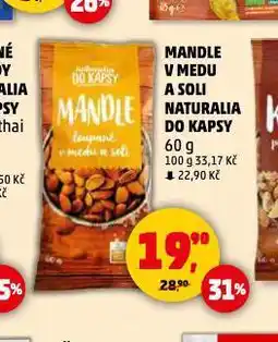 Penny Market Mandle v medu a soli naturalia do kapsy nabídka