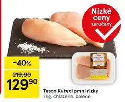 Tesco Tesco Kuřecí prsní řízky nabídka