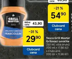Tesco Tesco Grill Master Grilovací omáčka Francouzák nabídka