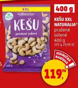 Penny Market KEŠU XXL NATURALIA nabídka