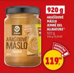 Penny Market ARAŠÍDOVÉ MÁSLO JEMNÉ XXL ALLNATURE nabídka