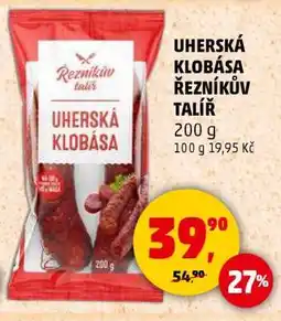 Penny Market UHERSKÁ KLOBÁSA ŘEZNÍKŮV TALÍŘ nabídka