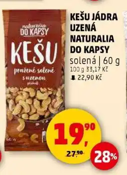 Penny Market KEŠU JÁDRA UZENÁ NATURALIA DO KAPSY nabídka