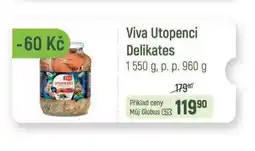 Globus Viva utopenci delikates nabídka