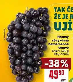 Billa Hrozny révy vinné bezsemenné tmavé balení, 500 g 100 g = 9,98 Kč -38% 4990 79.00 nabídka