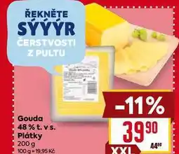 Billa Gouda 48% t. vs. Plátky 200 g nabídka