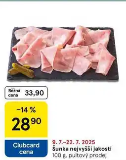 Tesco Šunka nejvyšší jakosti, 100 g nabídka