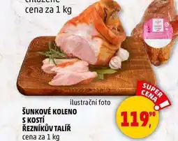 Penny Market ŠUNKOVÉ KOLENO S KOSTÍ ŘEZNÍKŮV TALÍŘ, 1 kg nabídka