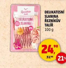 Penny Market DELIKATESNÍ SLANINA ŘEZNÍKŮV TALÍŘ, 100 g nabídka