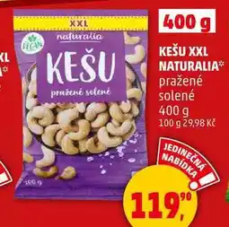 Penny Market KEŠU XXL NATURALIA pražené solené, 400 g nabídka