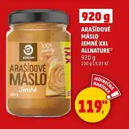Penny Market ARAŠÍDOVÉ MÁSLO JEMNÉ XXL ALLNATURE, 920 g nabídka