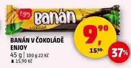 Penny Market BANÁN V ČOKOLÁDĚ ENJOY, 45 g nabídka