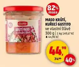 Penny Market MASO KRŮTÍ, KUŘECÍ GUSTITO ve vlastní šťávě, 300 g nabídka
