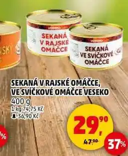 Penny Market SEKANÁ V RAJSKÉ OMÁČCE, VE SVÍČKOVÉ OMÁČCE VESEKO, 400 g nabídka
