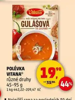 Penny Market POLÉVKA VITANA různé druhy, 45-95 g nabídka