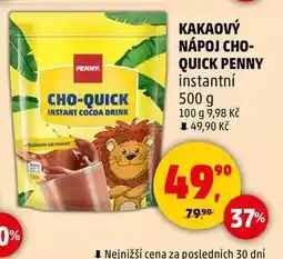 Penny Market KAKAOVÝ NÁPOJ CHO- QUICK PENNY instantní, 500 g nabídka